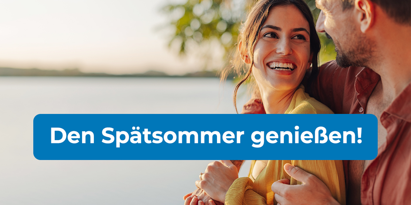Den Spätsommer genießen!